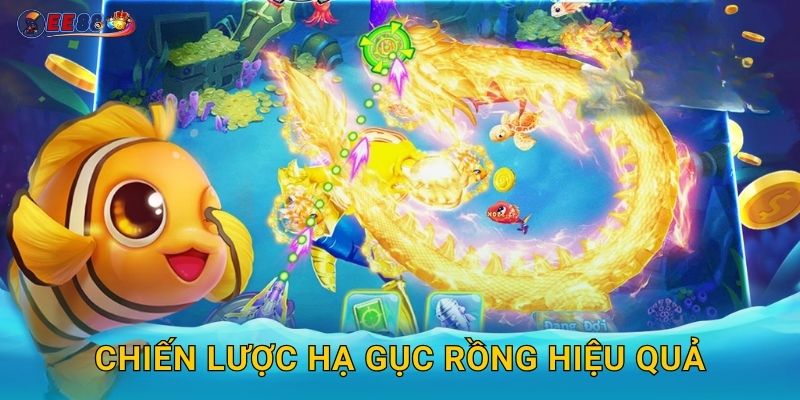 Chiến lược hạ gục rồng hiệu quả